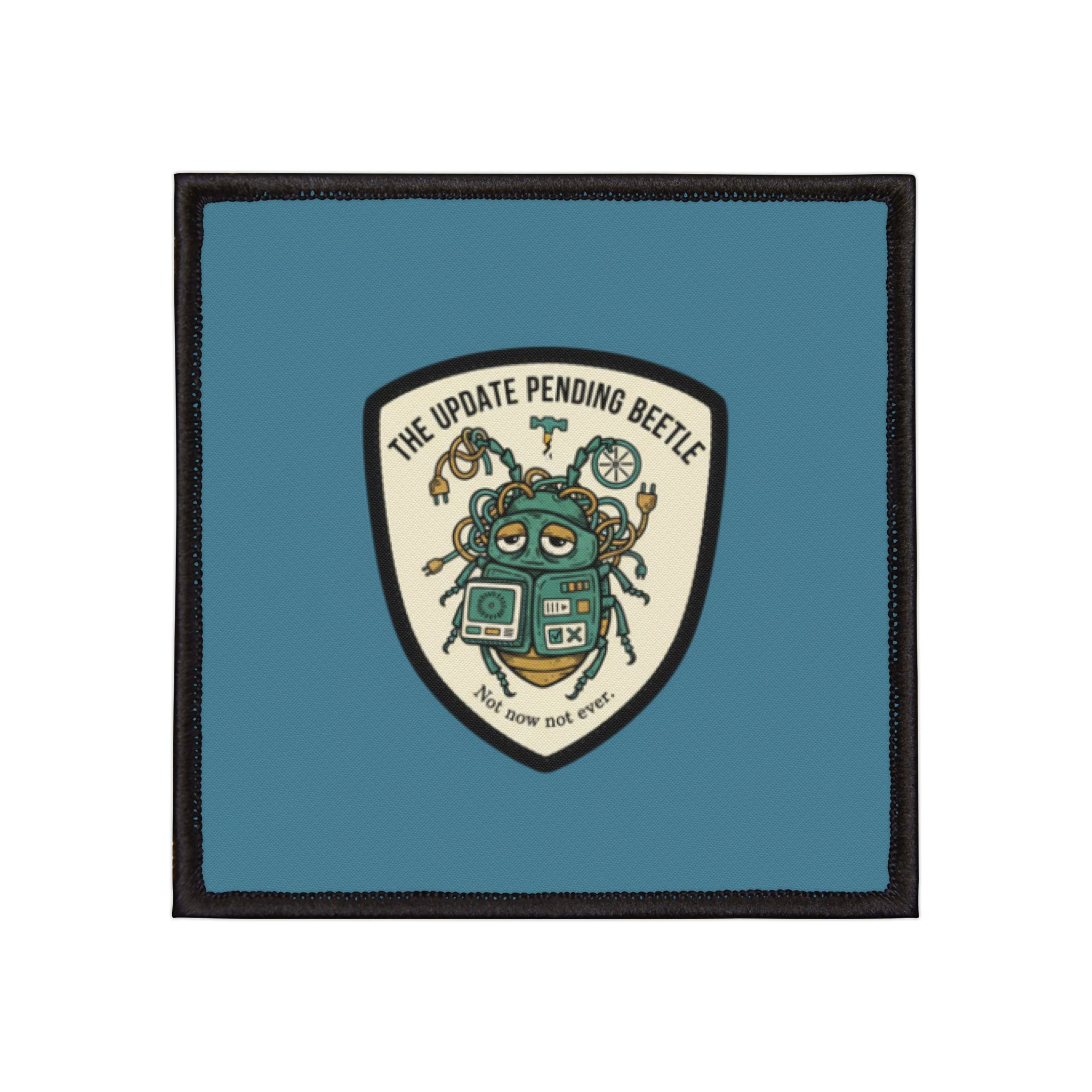 The Update Pending Beetle Iron-On Patch – Not Now Not Ever