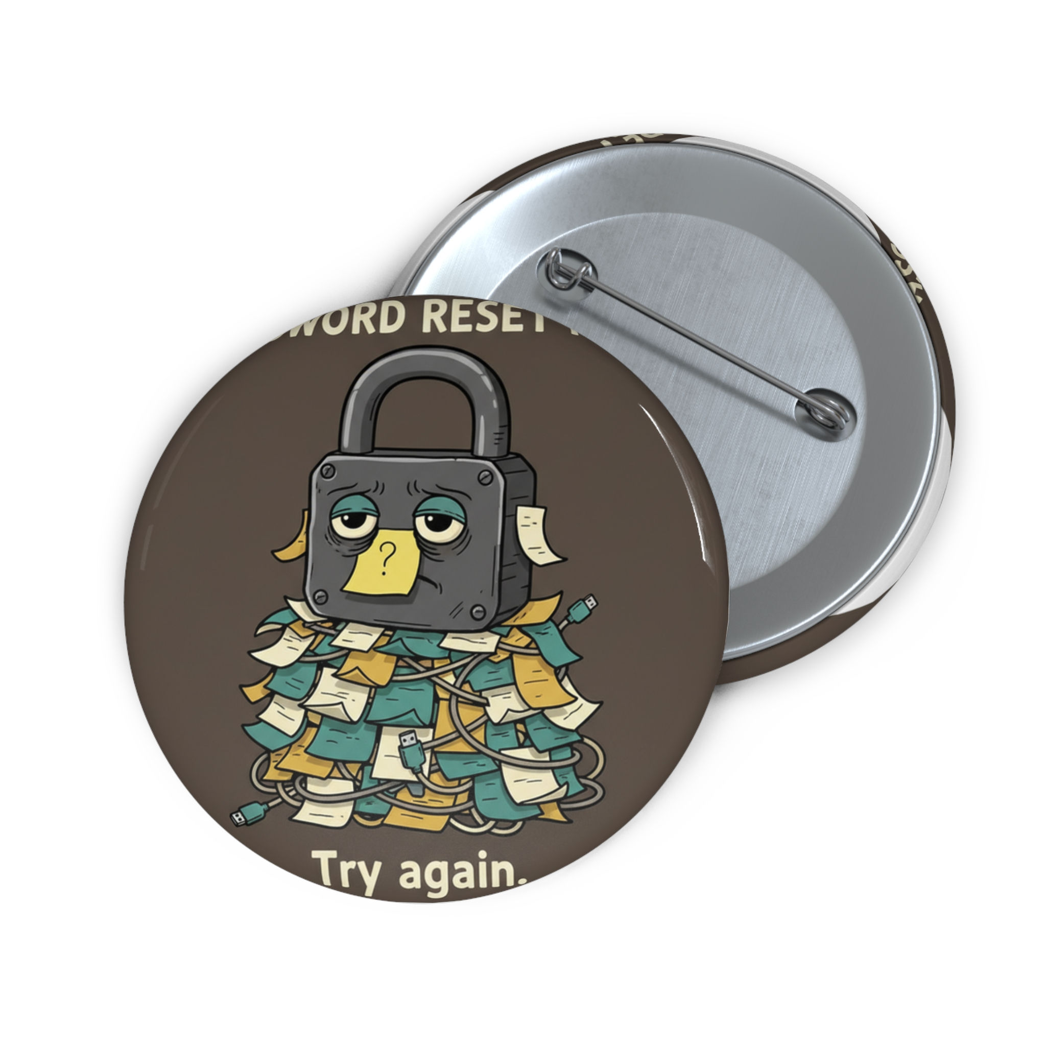 Password Reset Pete Try Again Pin Button – Home Decor