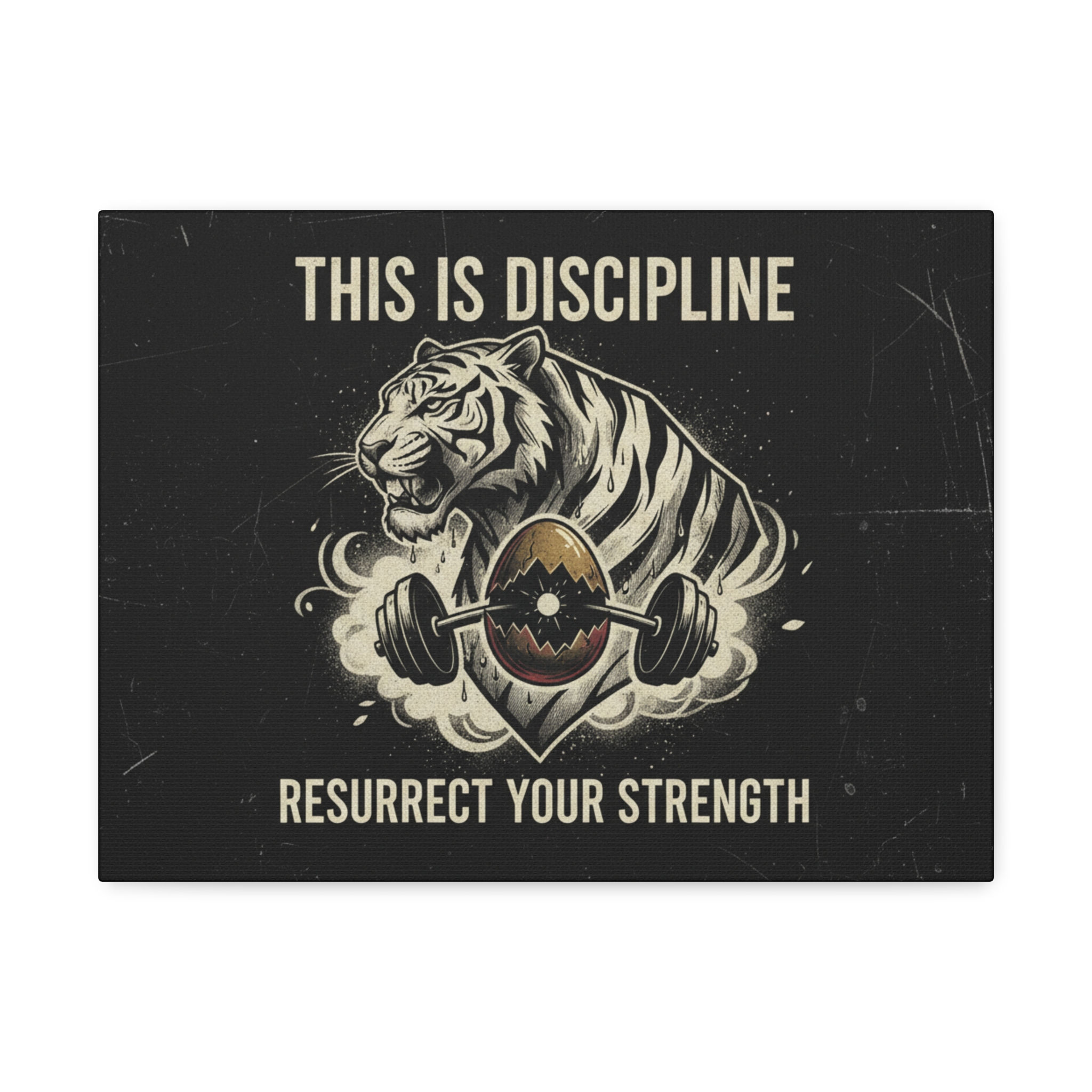 Tiger Canvas Print – This is Discipline Resurrect Your Streng