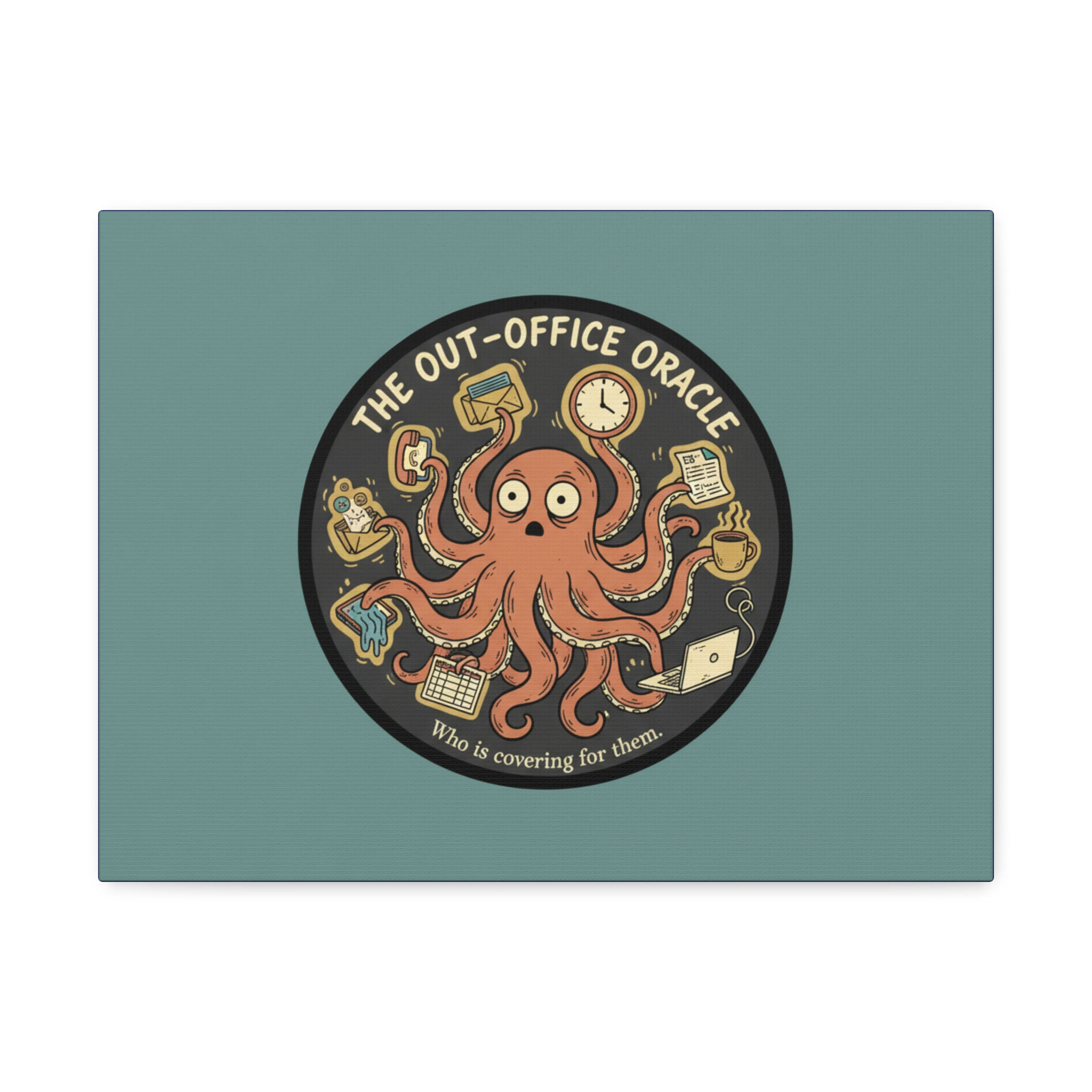Octopus Oracle Canvas Print – The Outofoffice Oracle Who is Covering F