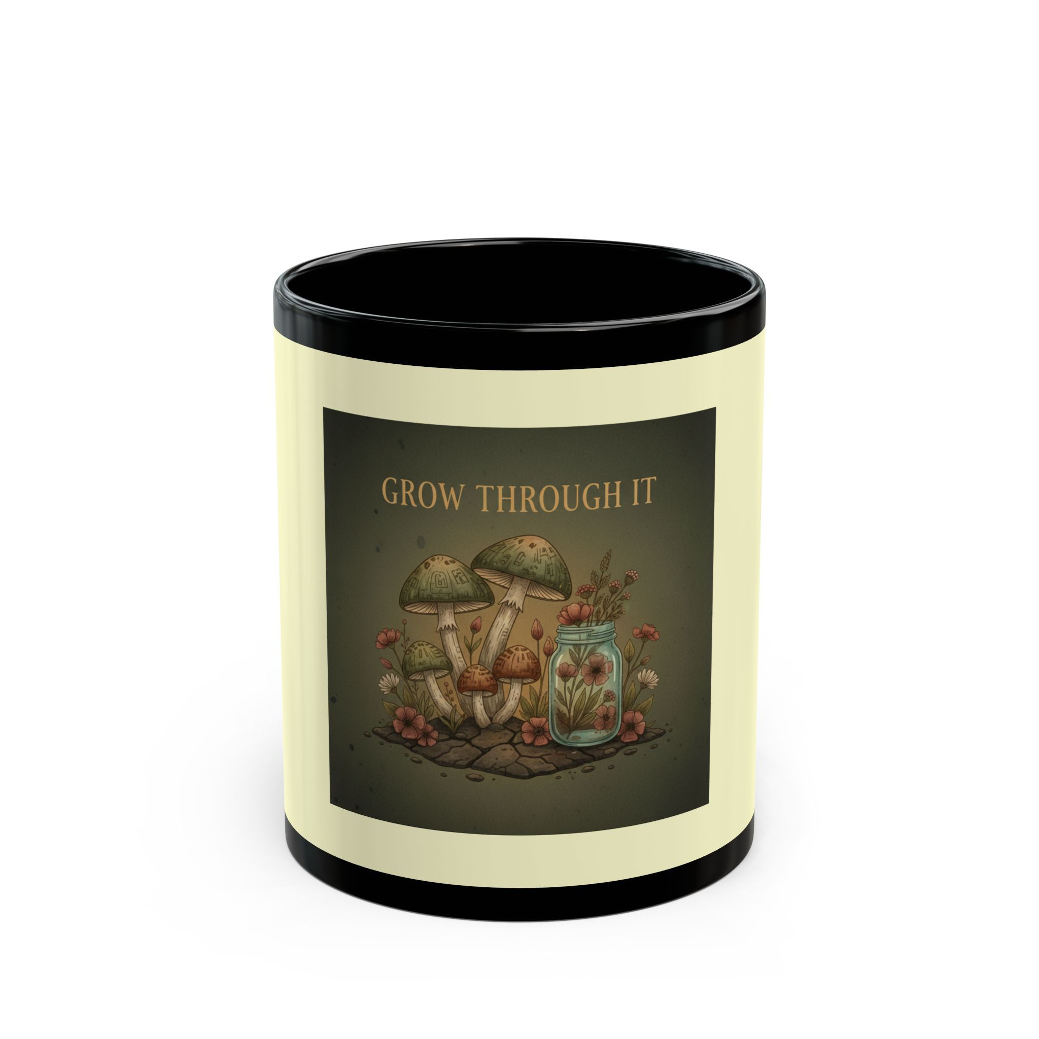 Grow Through it Black Mug 11oz – Unique Gift