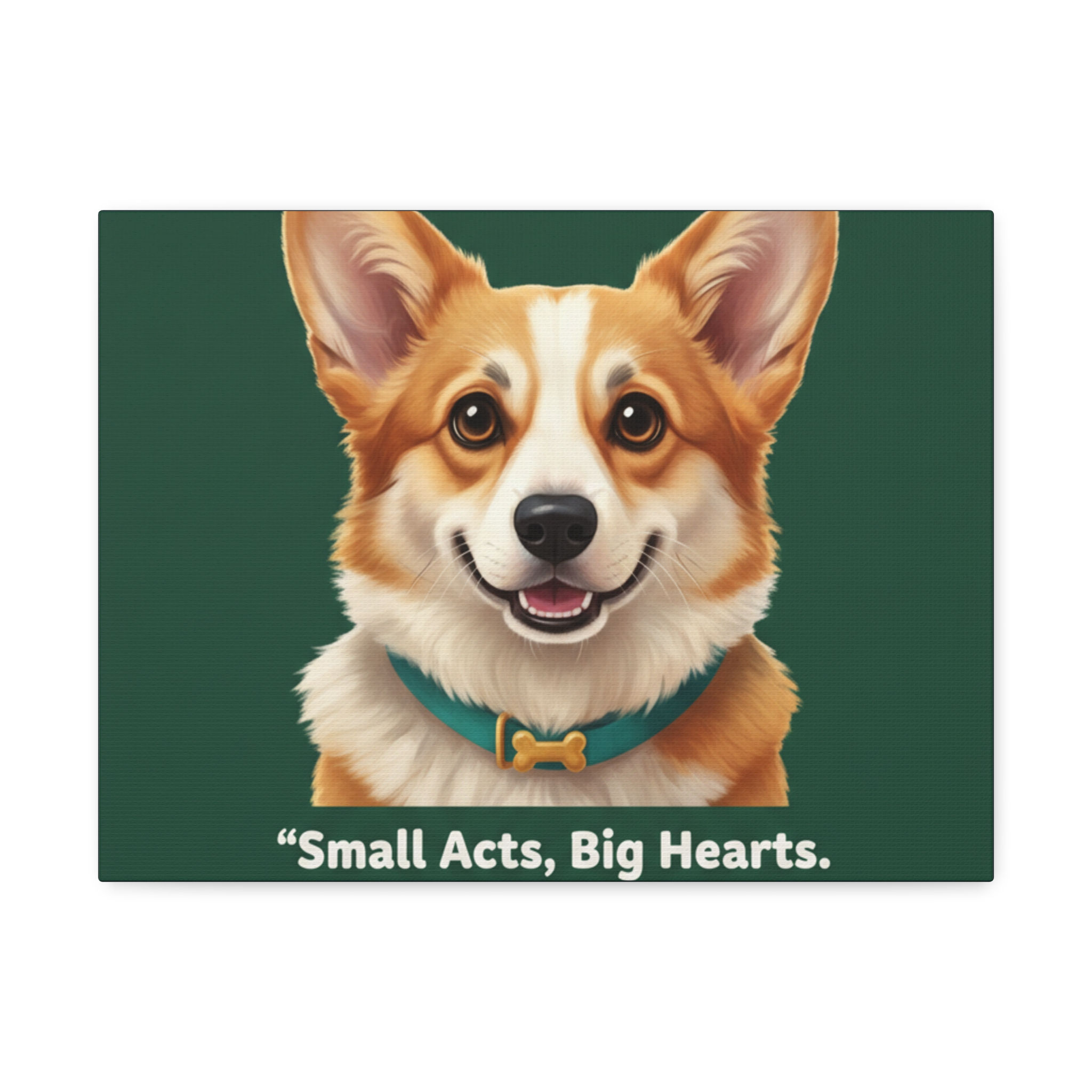 Corgi Canvas Print – Small Acts Big Hearts Adopt Love Repeat