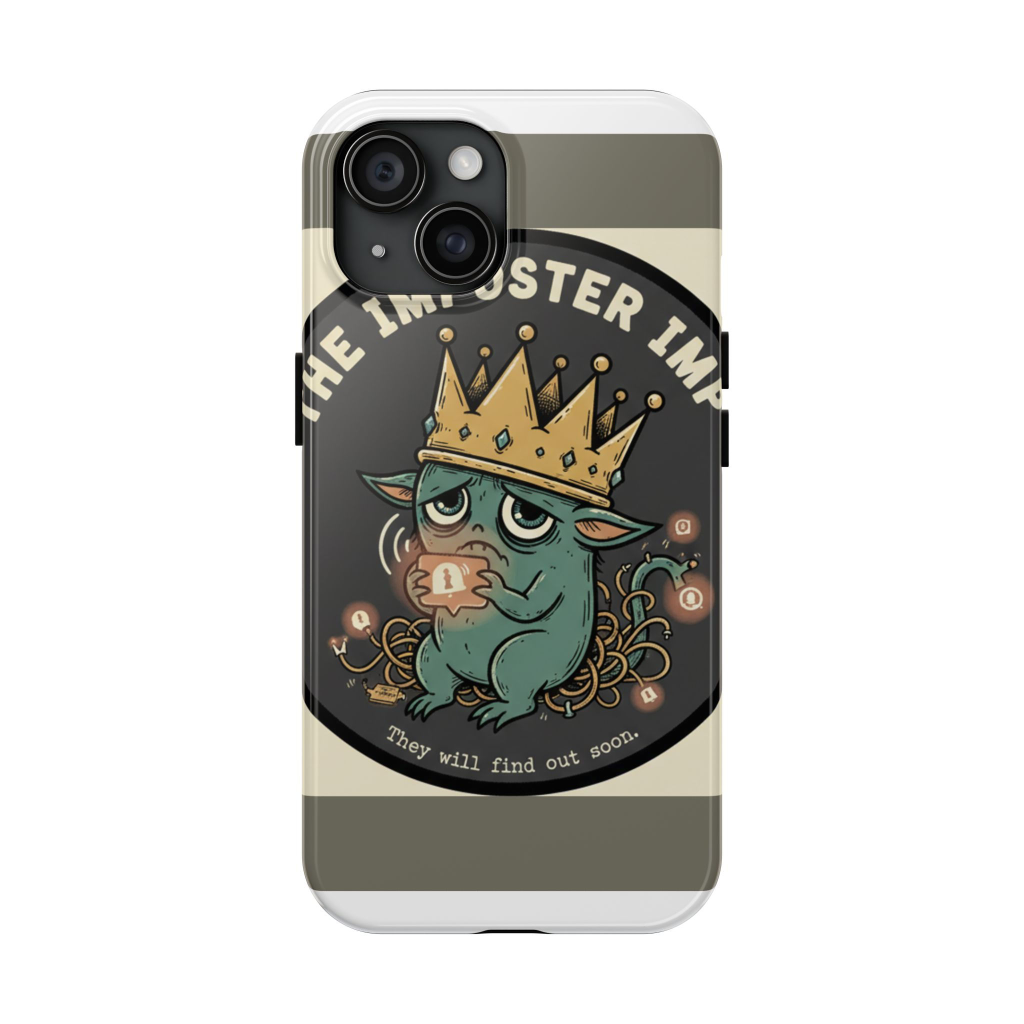 The Imposter Imp Tough Phone Case – They Will Find Out Soon