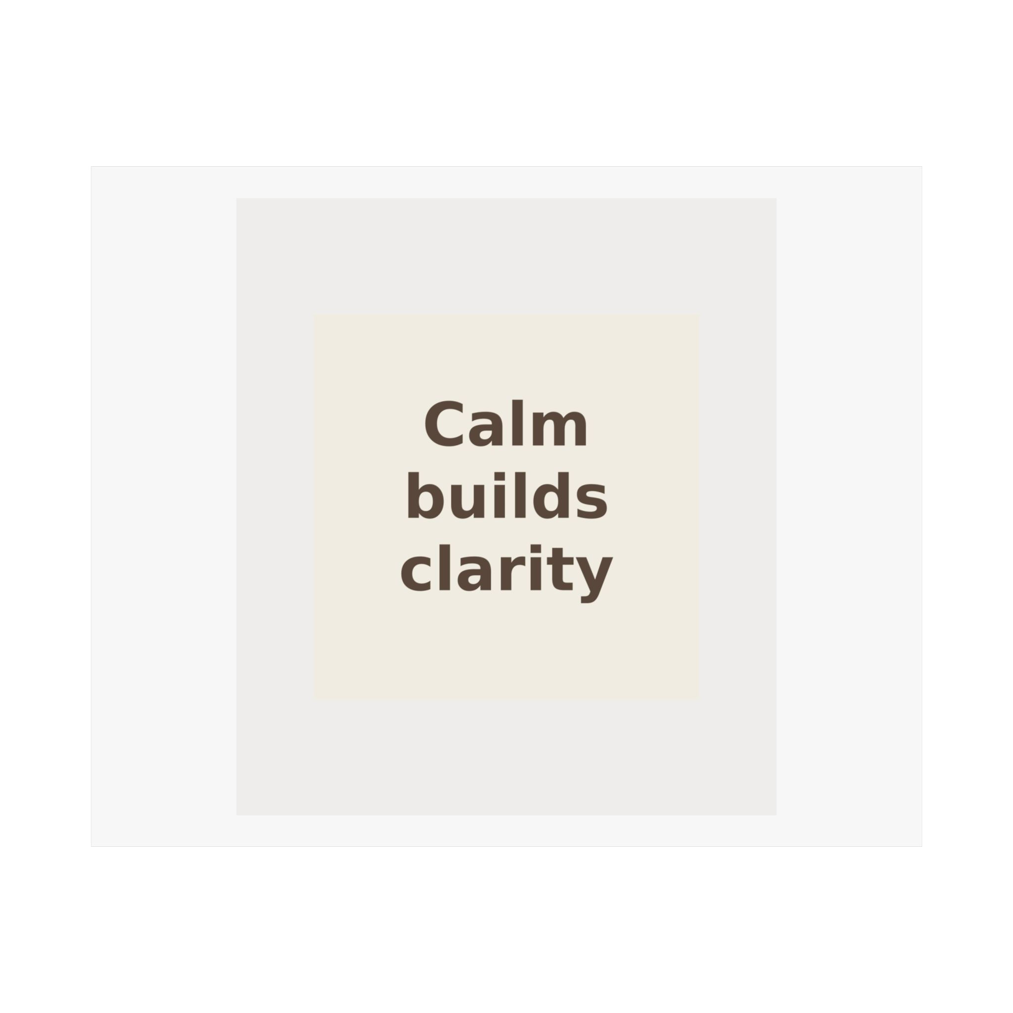 Calm builds clarity - Notebook