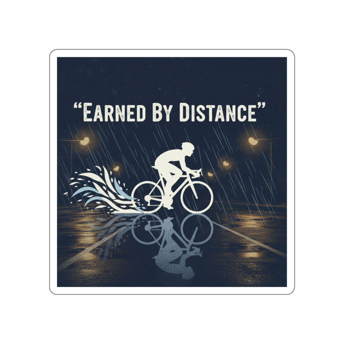 Cyclist Die-Cut Sticker – Earned by Distance