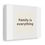 Thumbnail: Family is everything - Canvas Wall Art