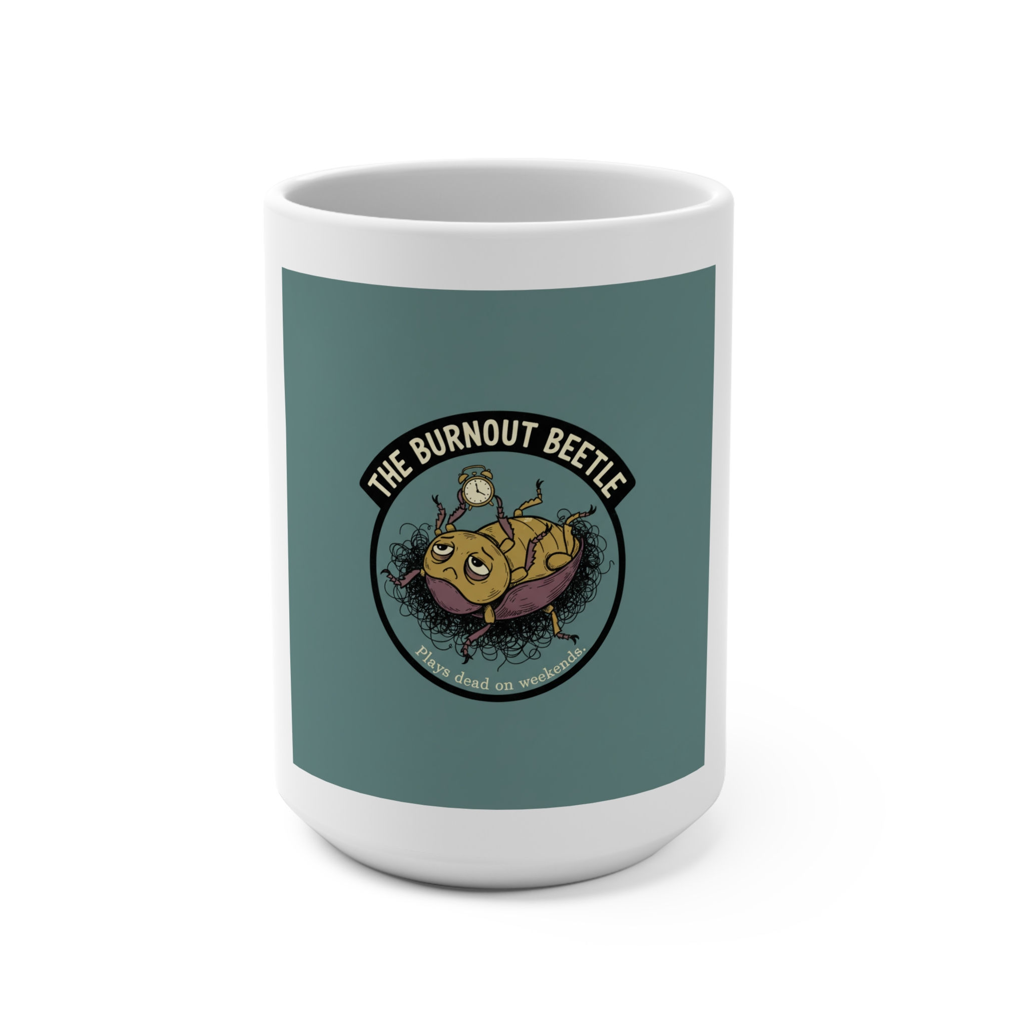 Burnout Beetle Mug 15oz – The Burnout Beetle Plays Dead on Weekend