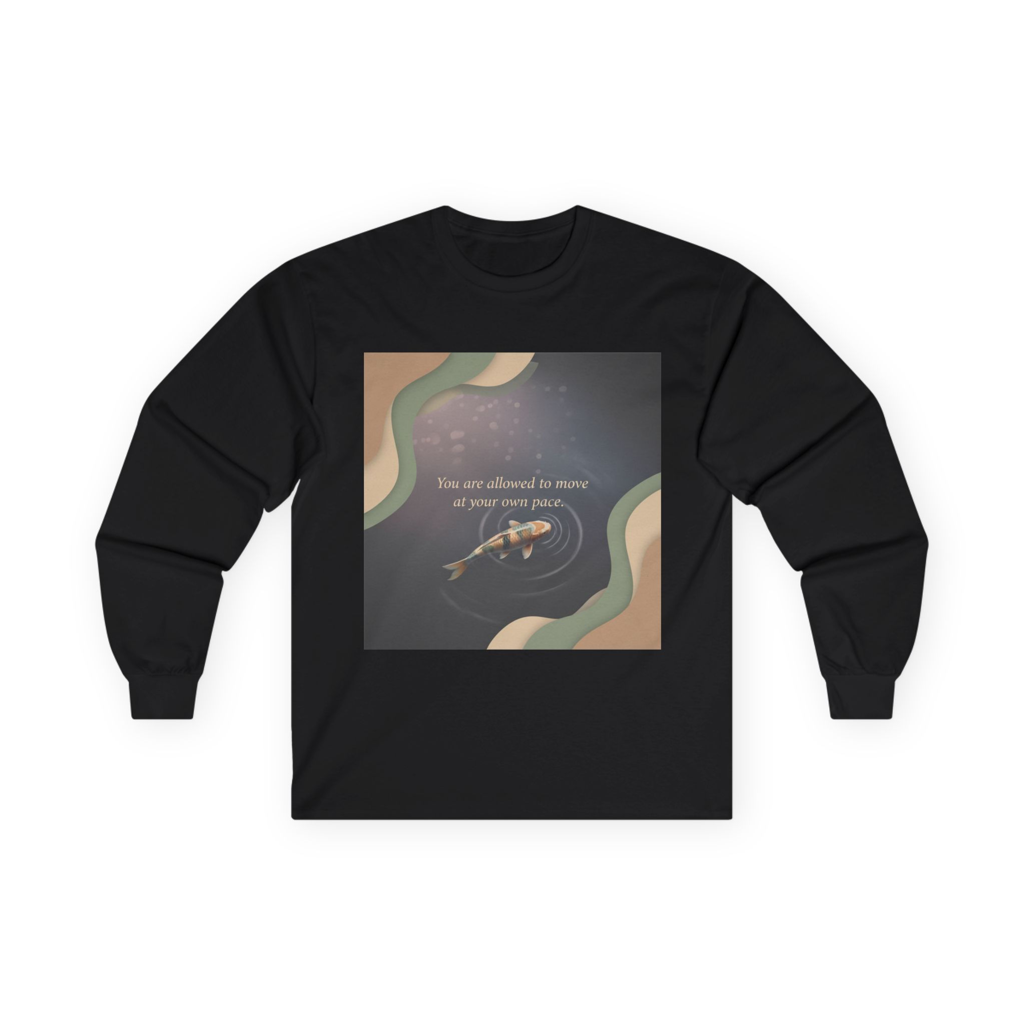 Koi Long Sleeve Tee – You Are Allowed to Move at Your Own Pace