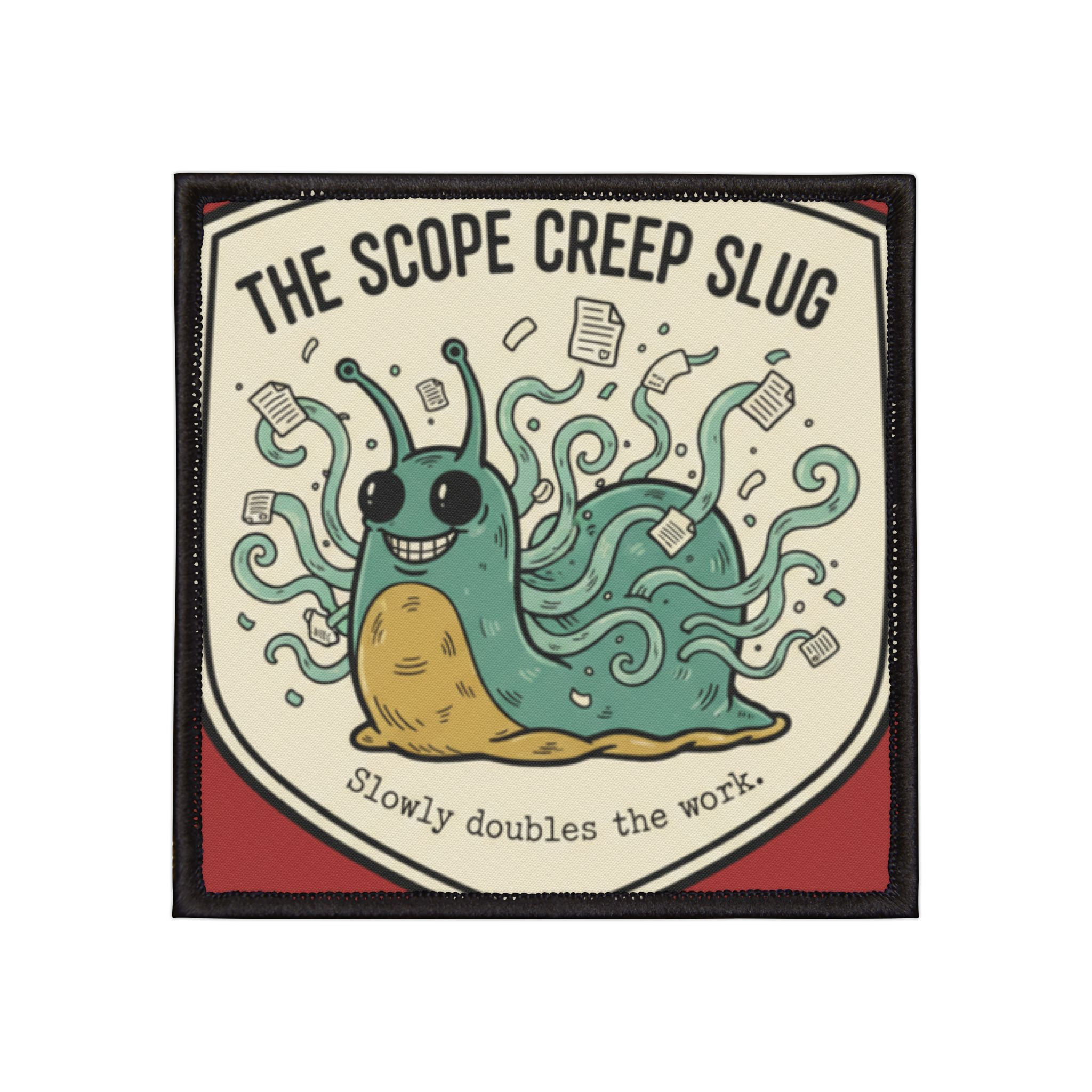 Scope Creep Slug Iron-On Patch – The Scope Creep Slug Slowly Doubles the