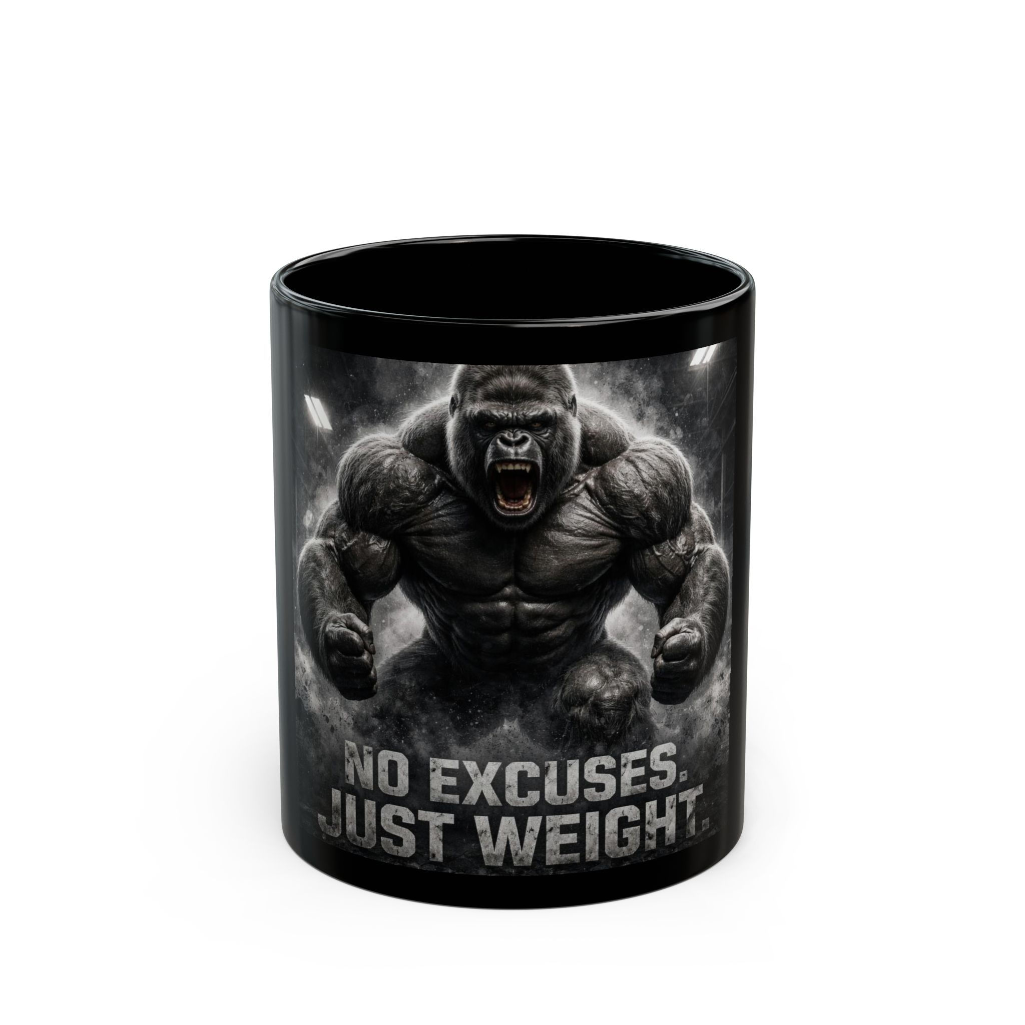 NO EXCUSES. JUST WEIGHT - Black Mug