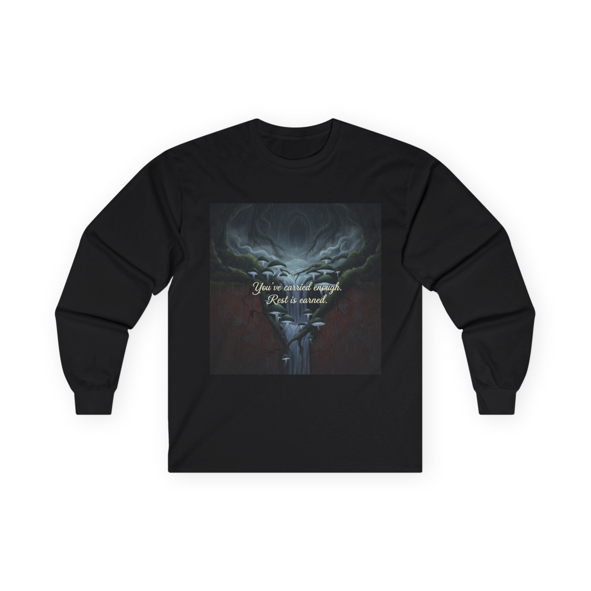 Youve Carried Enough Rest is Earned Long Sleeve Tee – Wall Art