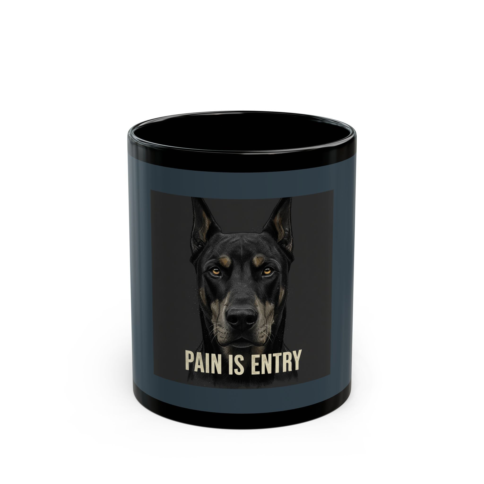 Doberman Black Mug 11oz – Pain is Entry