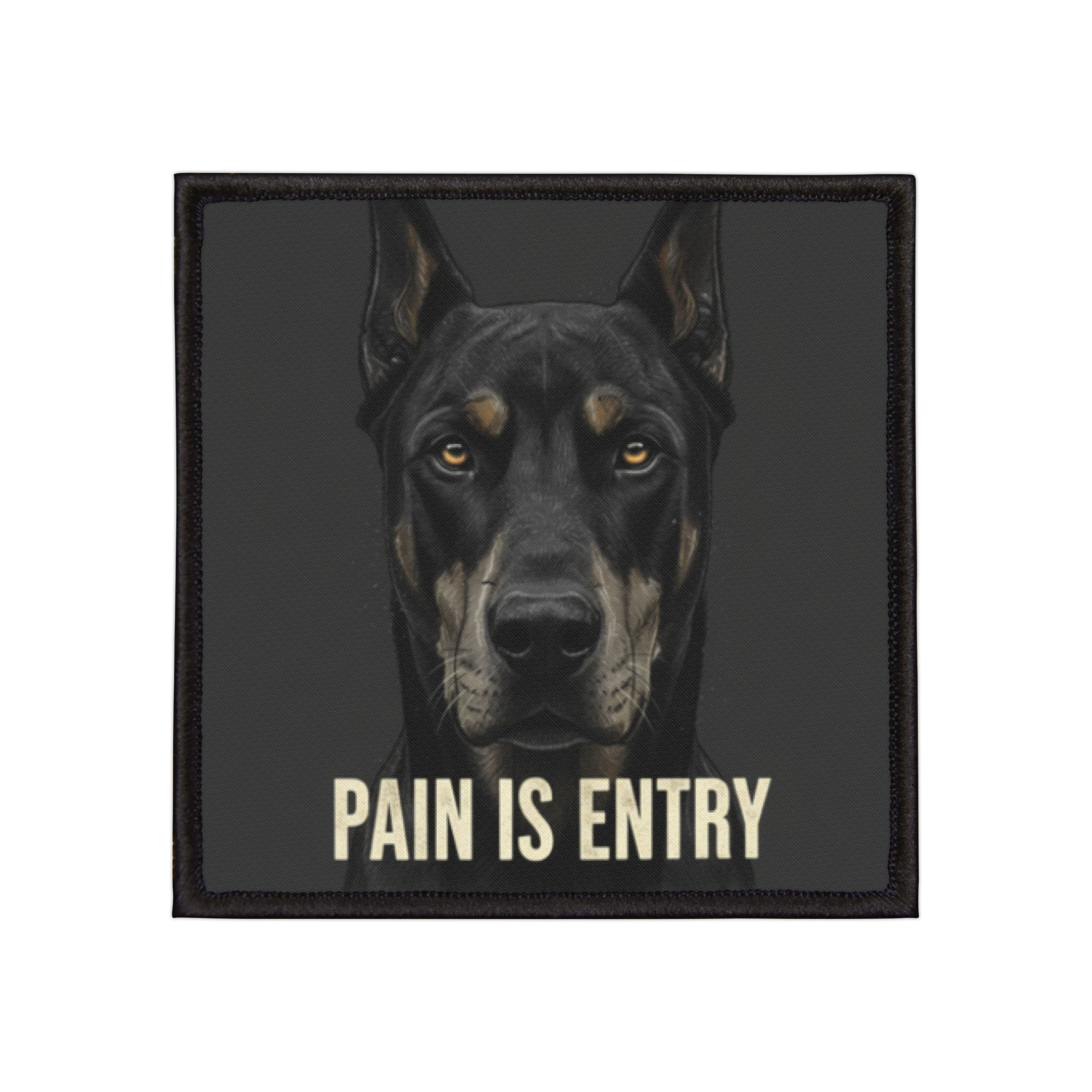 Doberman Iron-On Patch – Pain is Entry