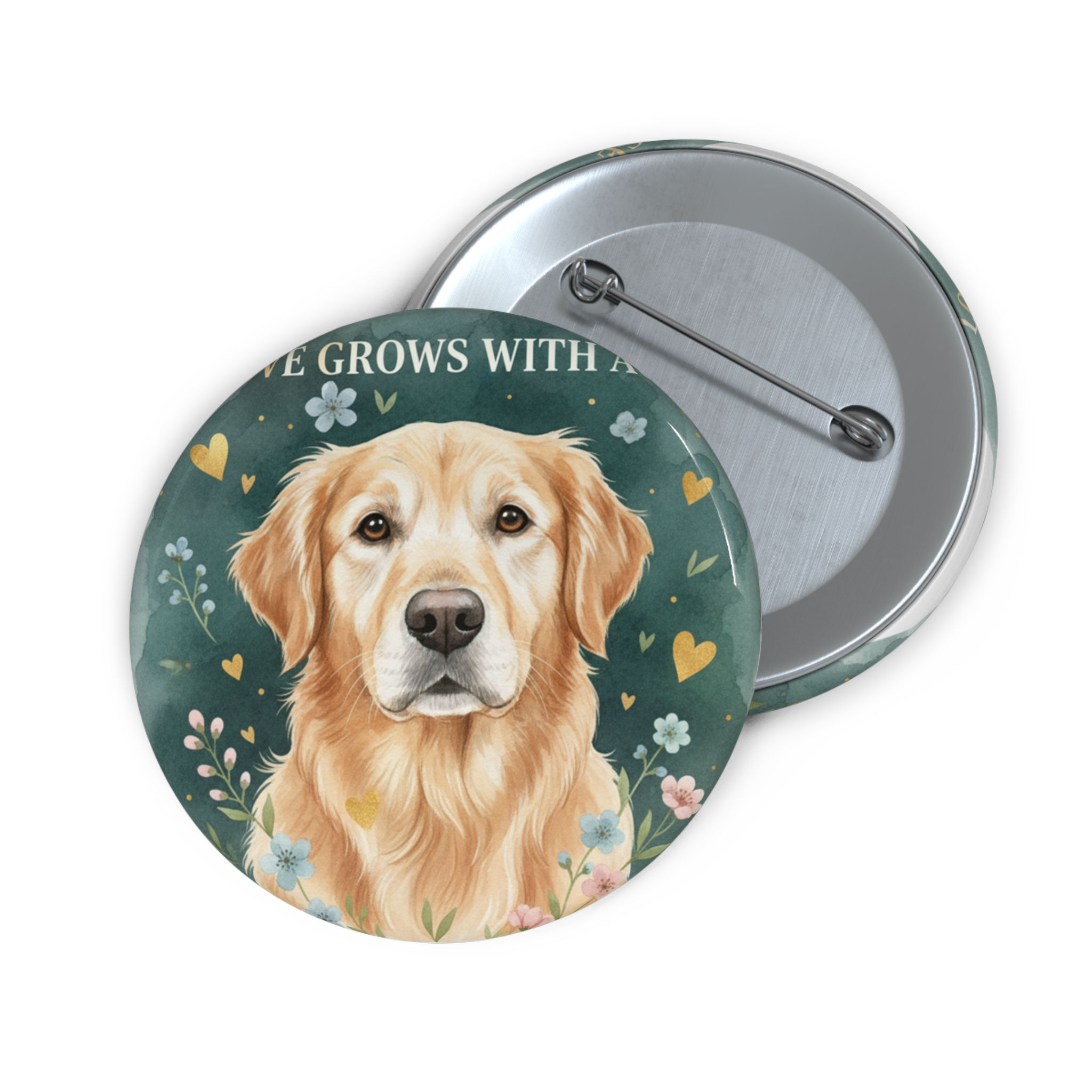 Golden Retriever Pin Button – Love Grows With Age