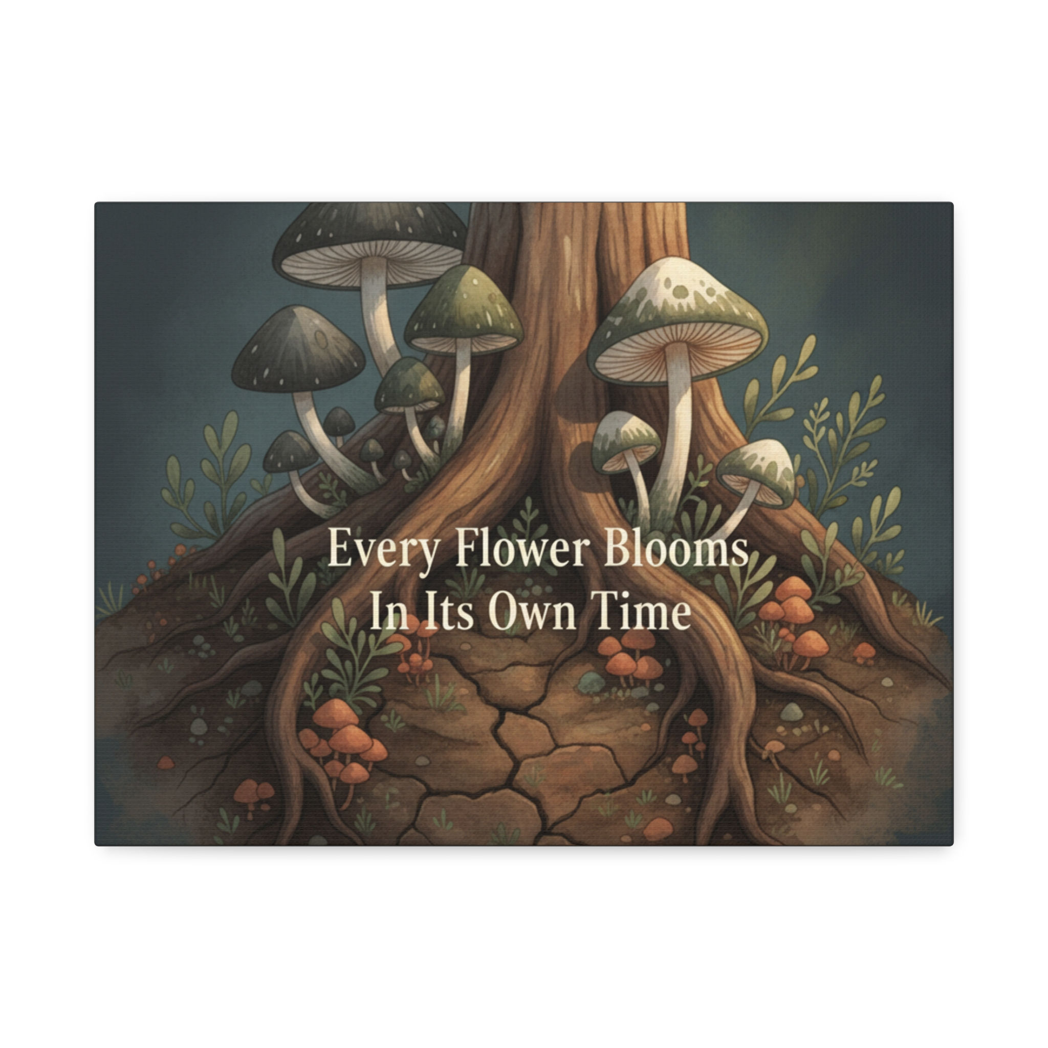Mushrooms And Tree Roots Canvas Print – Every Flower Blooms in Its Own Time