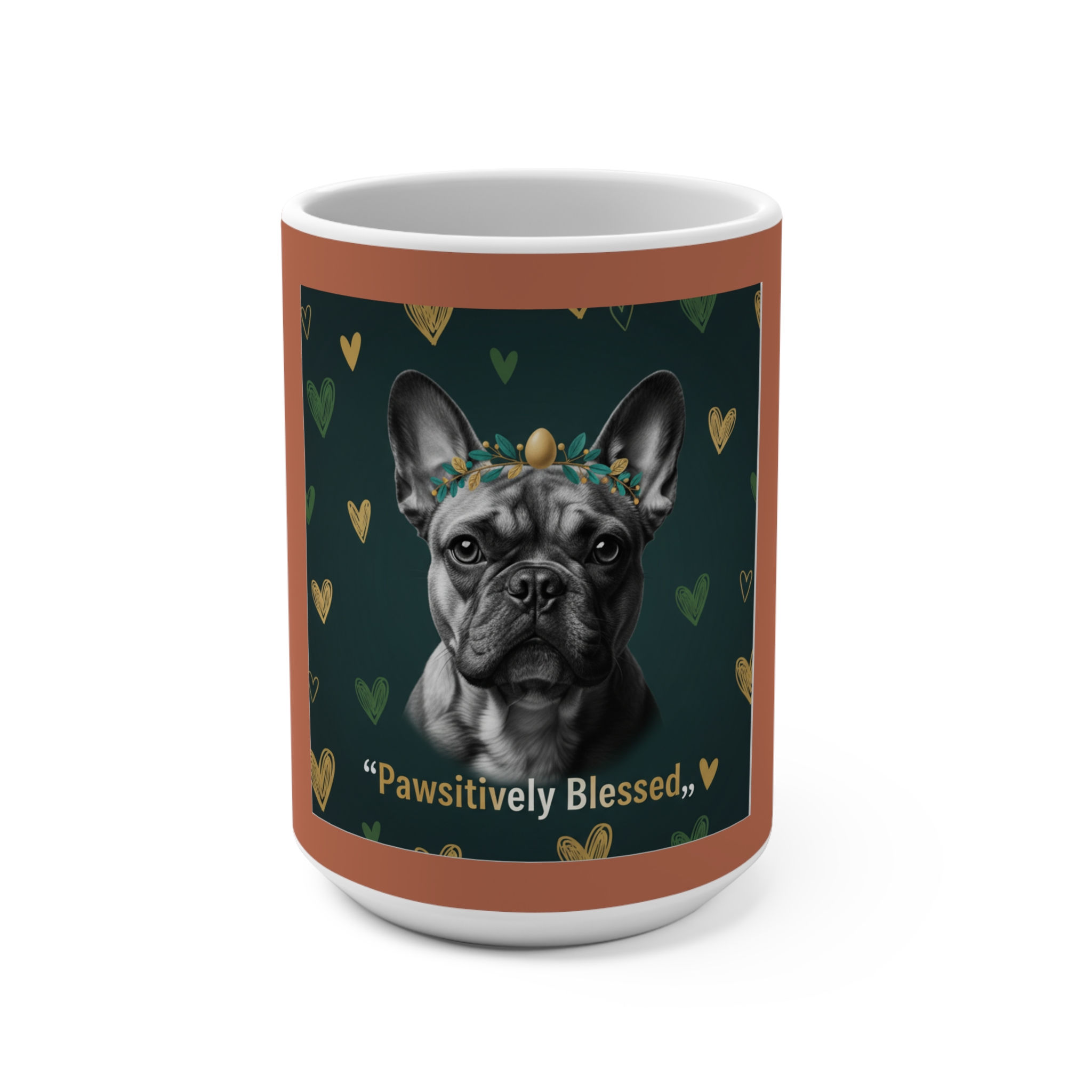 French Bulldog Mug 15oz – Pawsitively Blessed