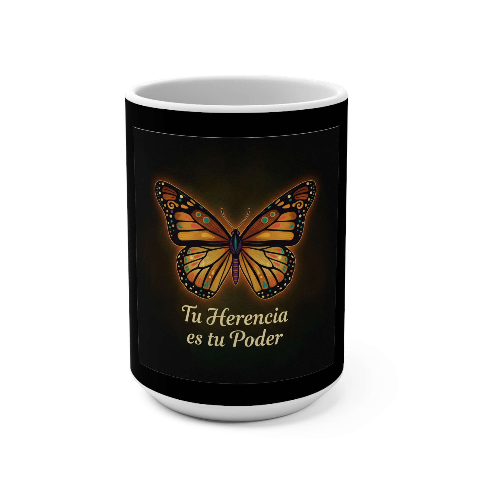 Butterfly Mug 15oz – Tu Herencia es Tu Poder