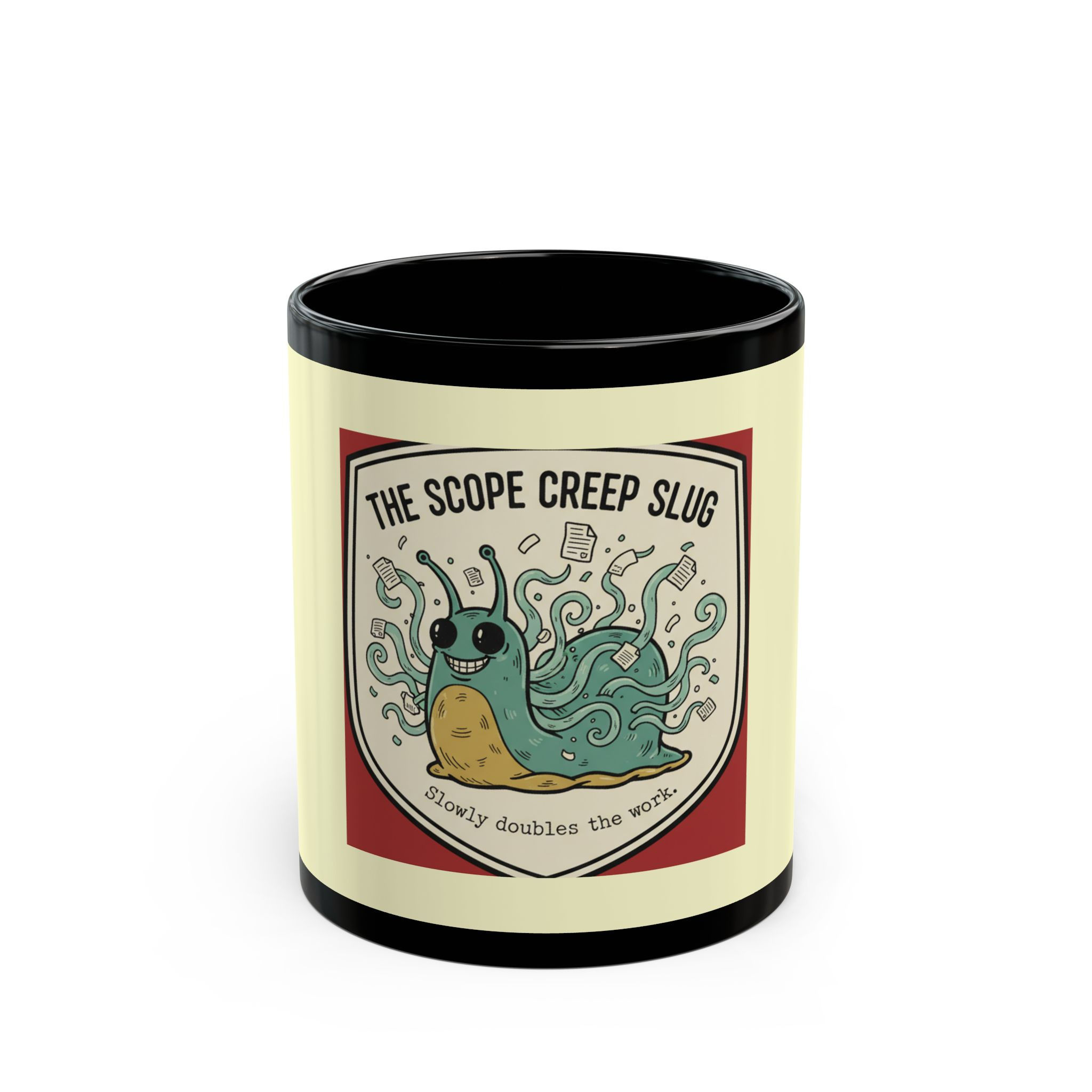 Scope Creep Slug Black Mug 11oz – The Scope Creep Slug Slowly Doubles the