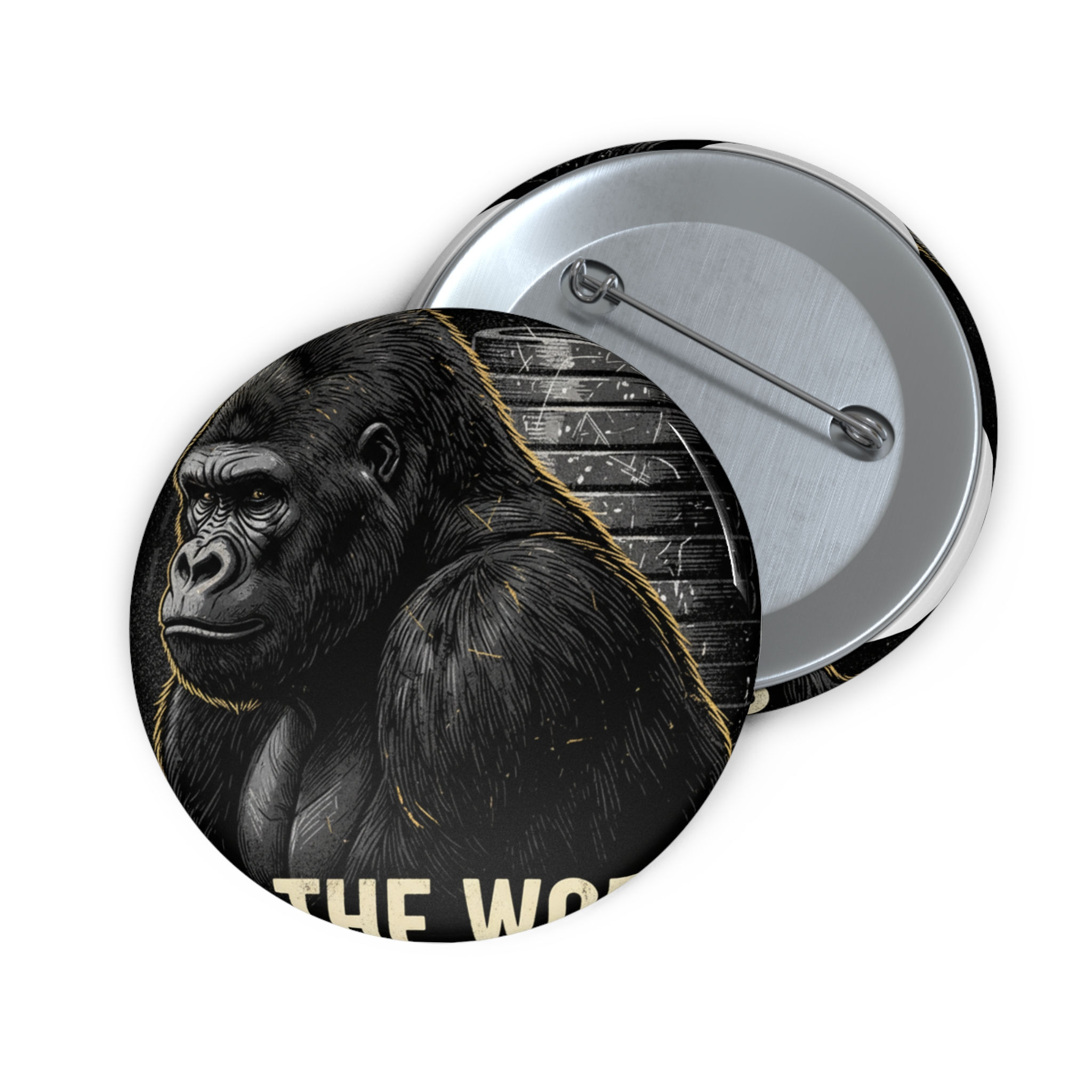 Gorilla Pin Button – Do the Work
