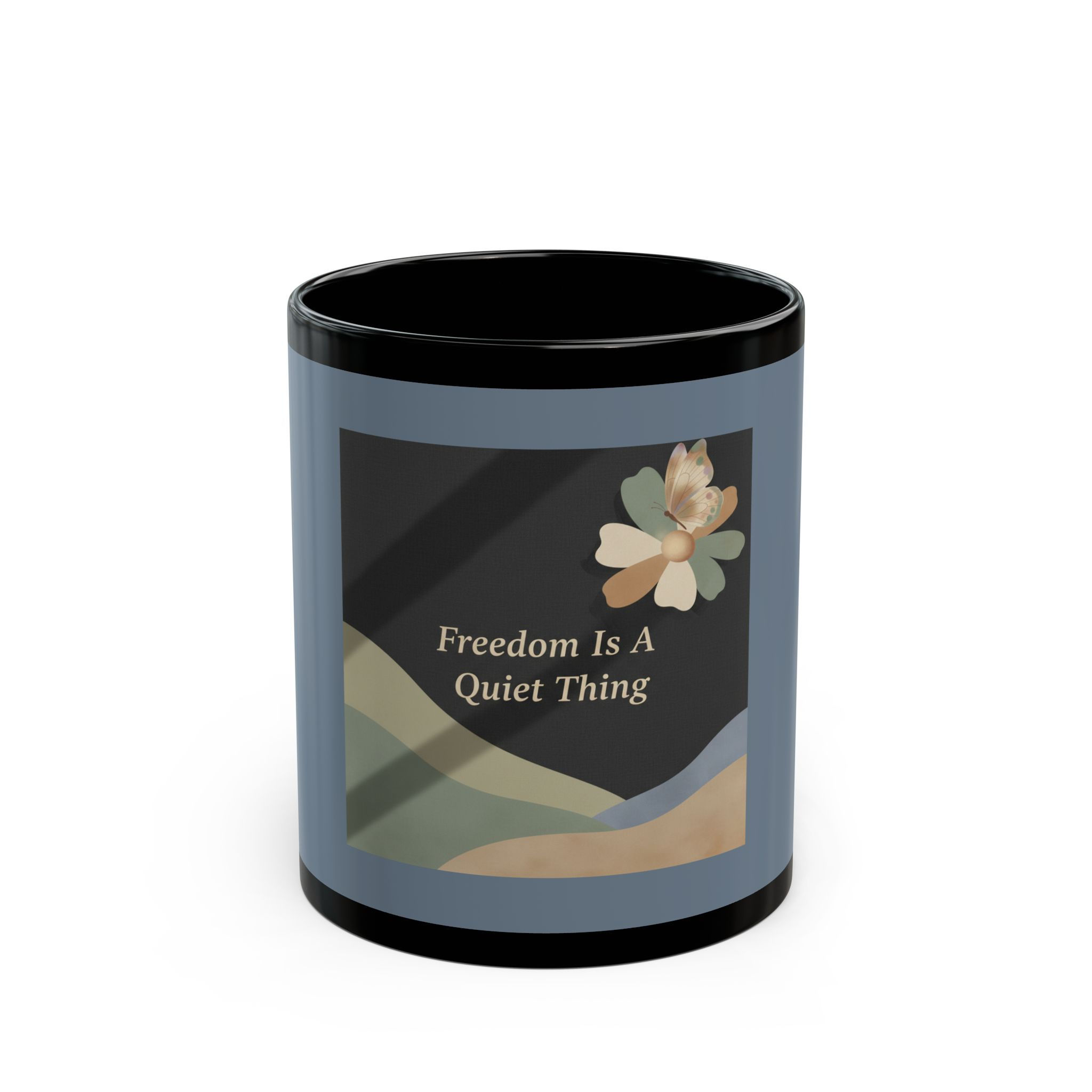 Butterfly Black Mug 11oz – Freedom is a Quiet Thing