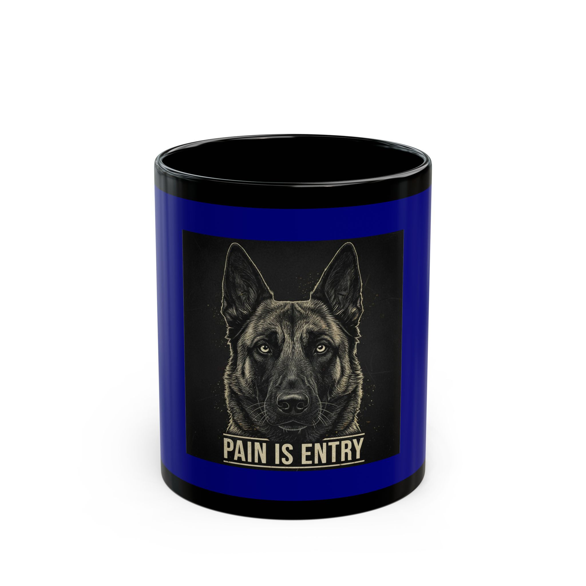 German Shepherd Black Mug 11oz – Pain is Entry
