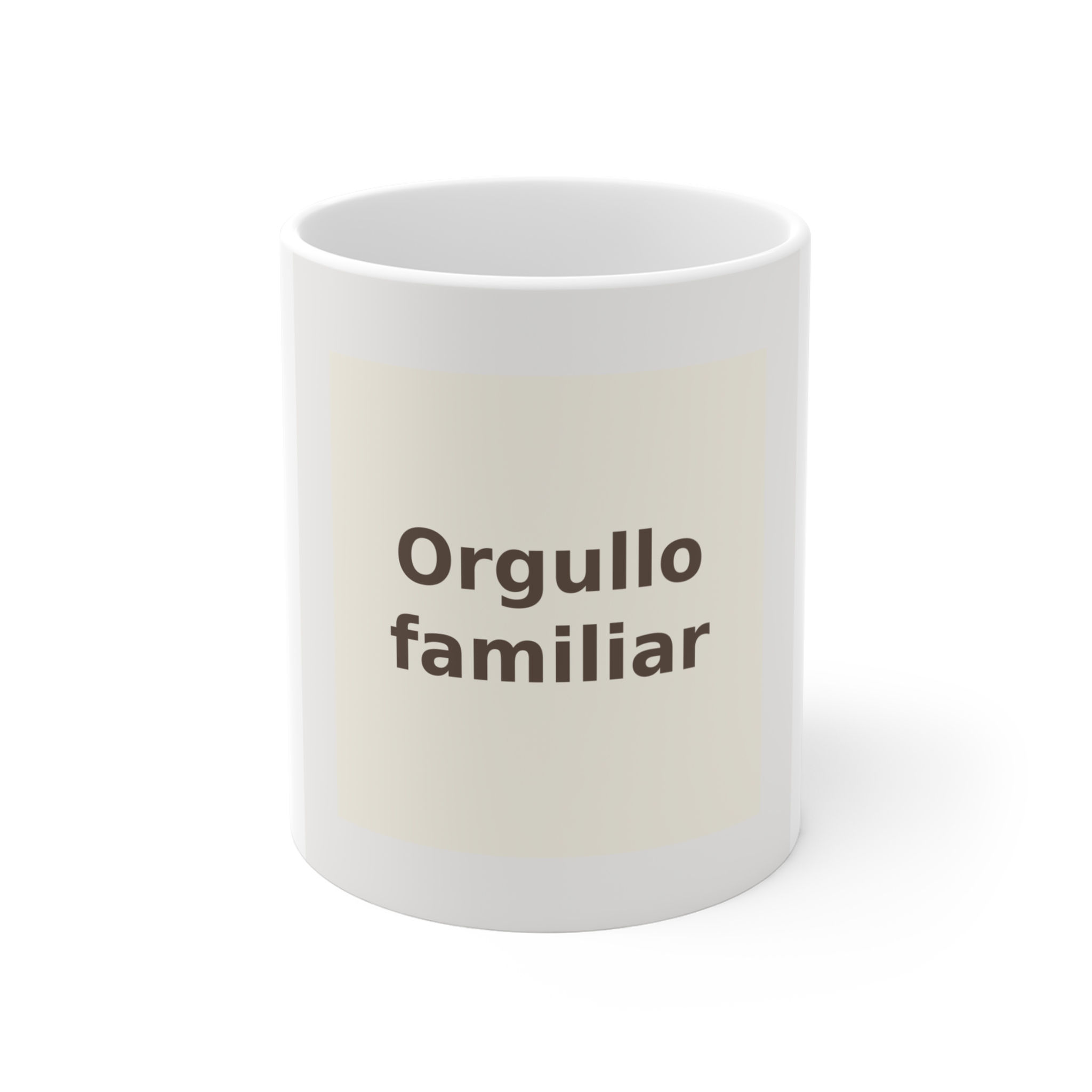 Orgullo familiar - Ceramic Mug