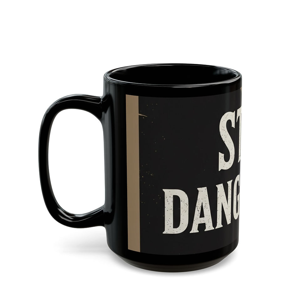 Thumbnail: STAY DANGEROUS | Black Mug 11oz/15oz