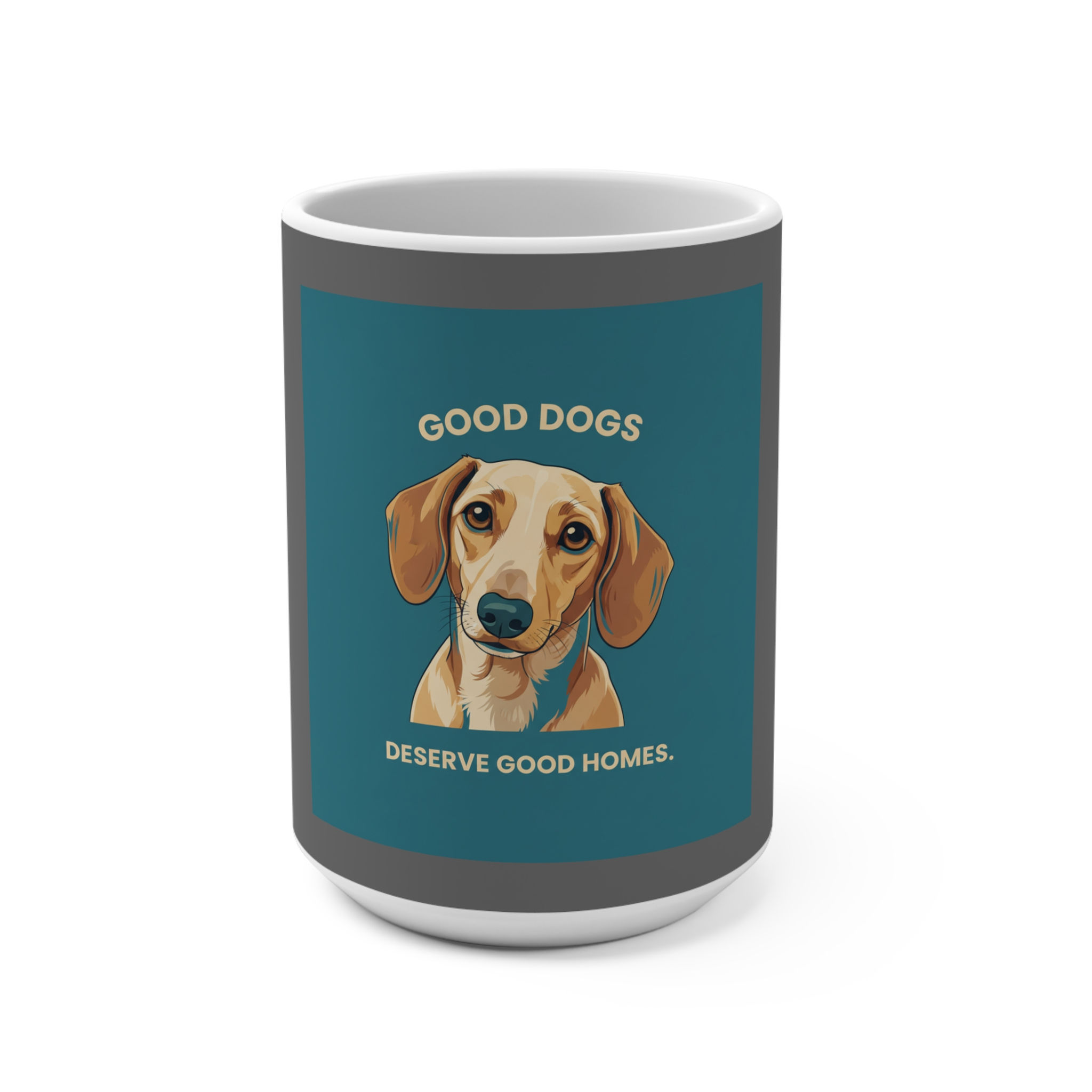 Dachshund Mug 15oz – Good Dogs Deserve Good Homes