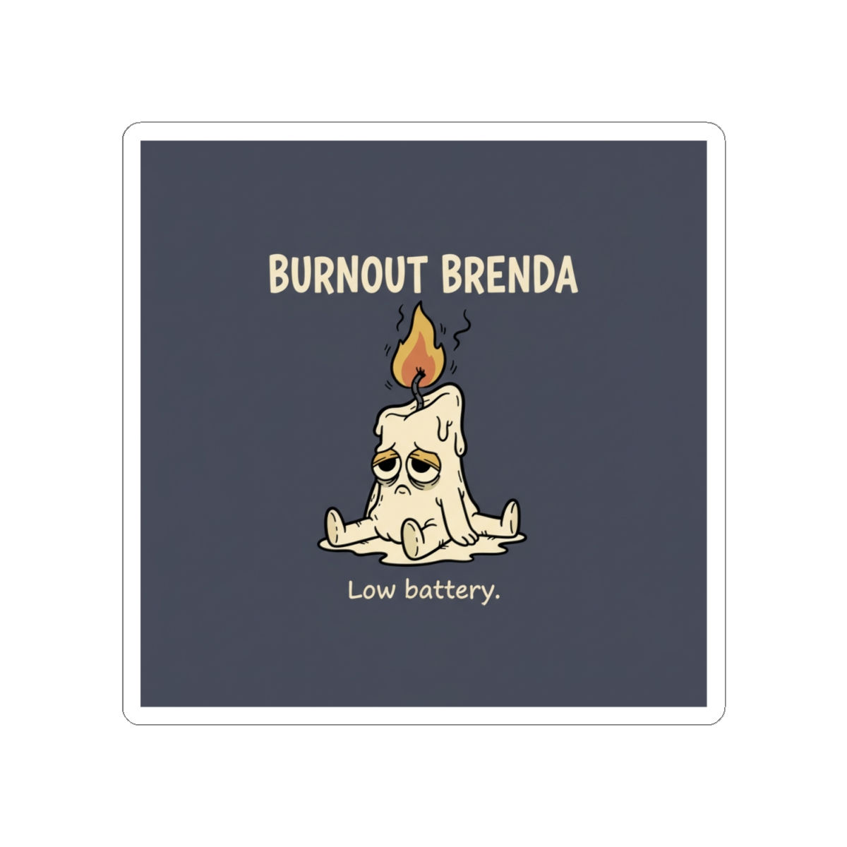 Burnout Brenda Kiss-Cut Sticker – Low Battery