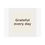 Thumbnail: Grateful every day - Framed Poster