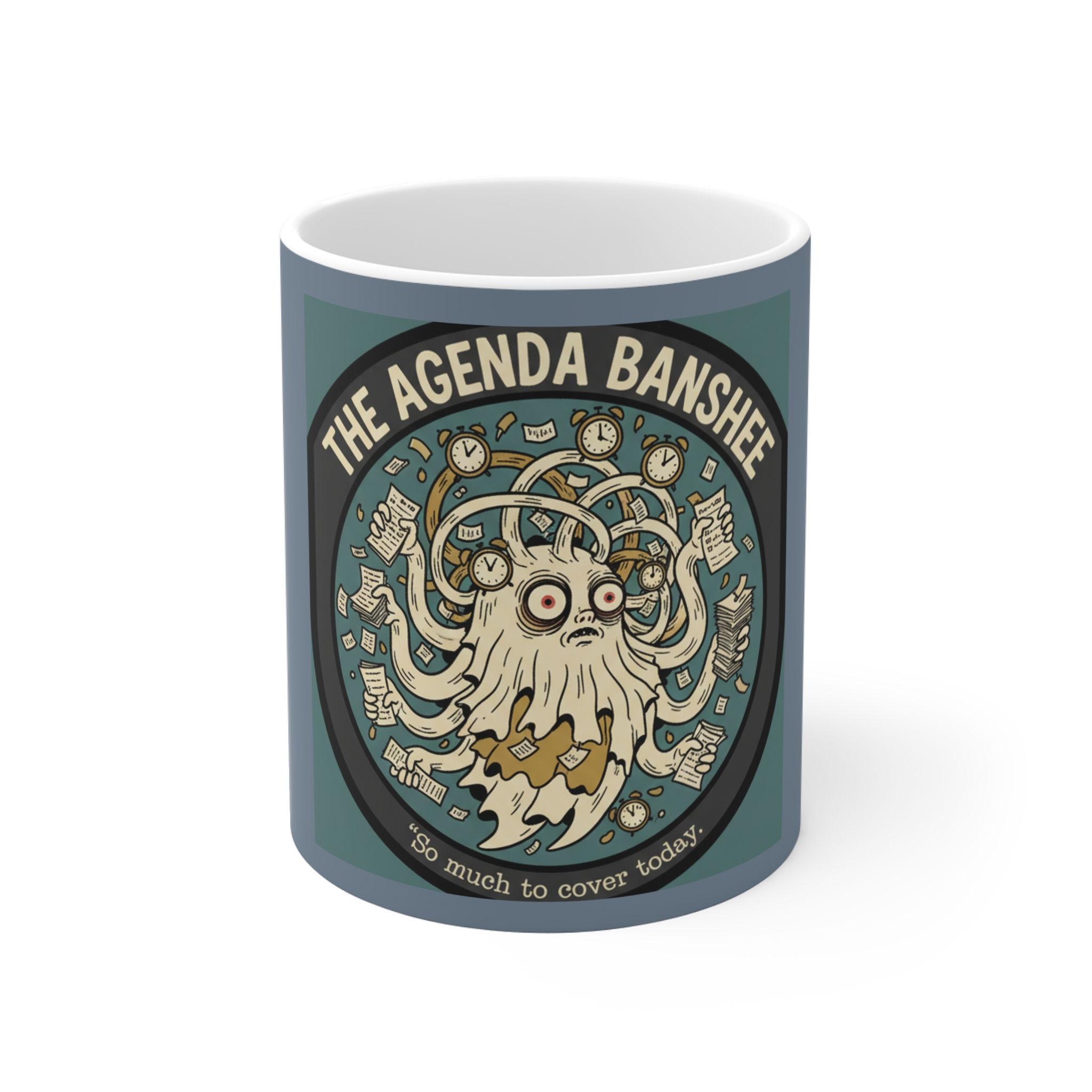 Agenda Banshee Mug 11oz – So Much to Cover Today