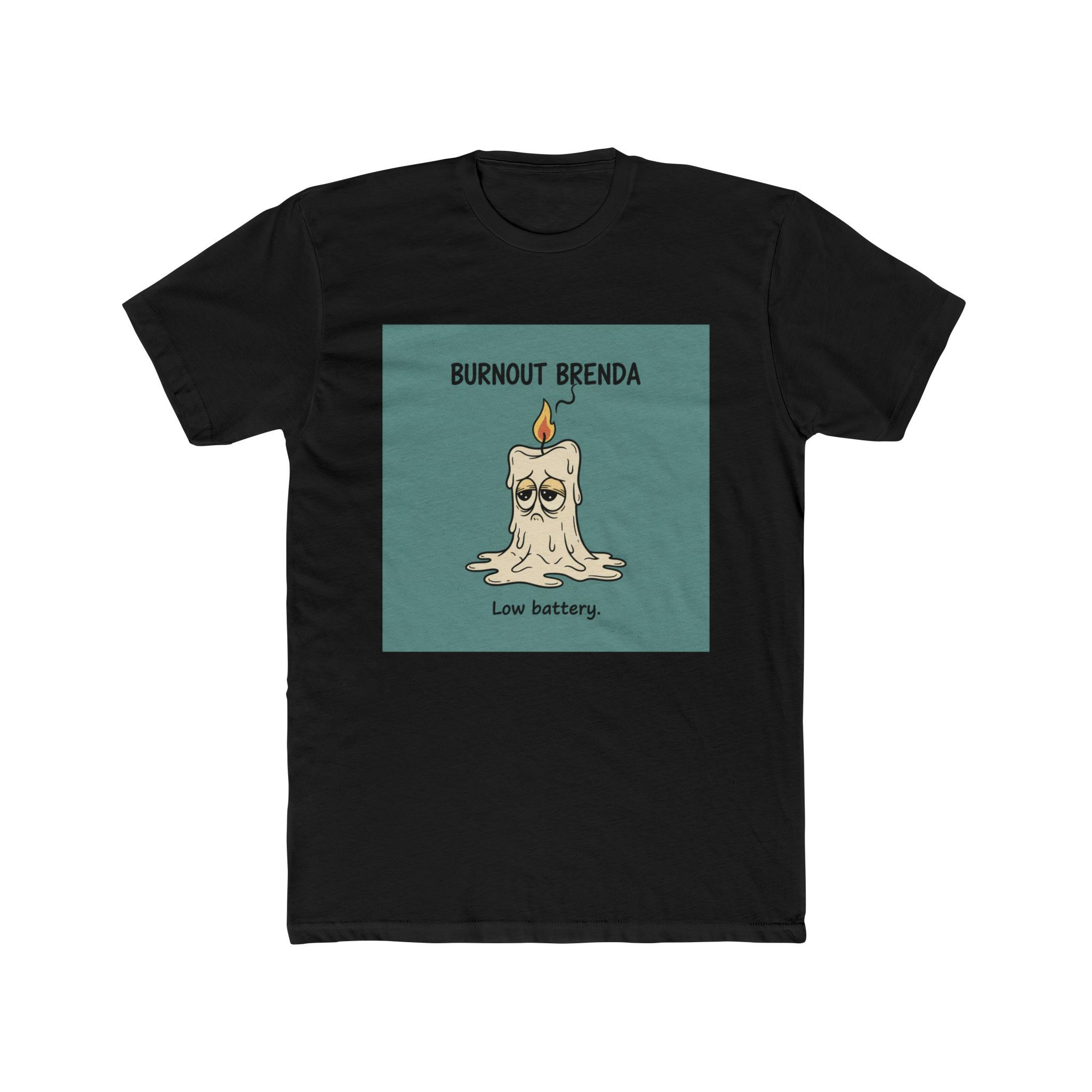 Burnout Brenda Unisex Tee – Burnout Brenda