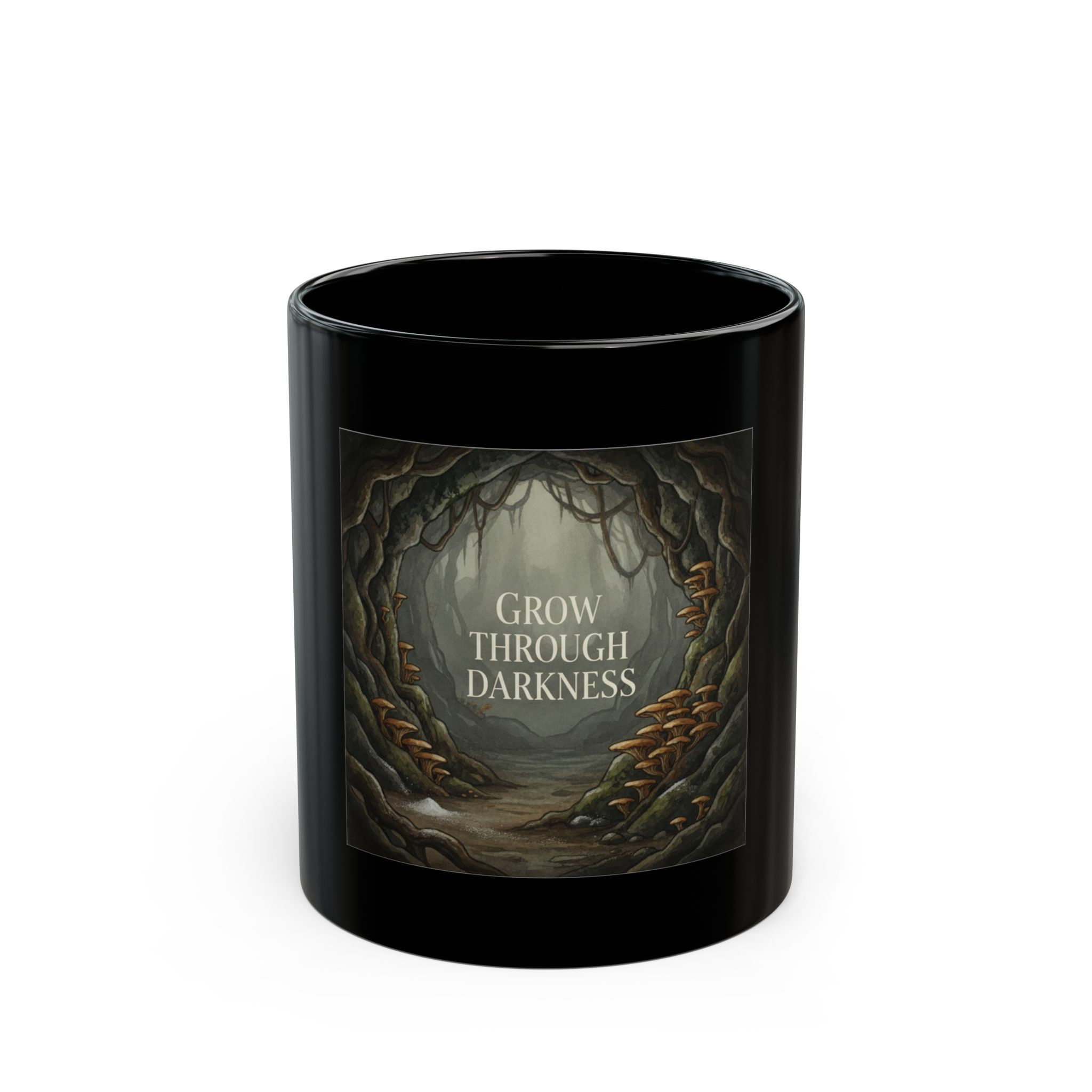 Mushrooms And Entrance Black Mug 11oz – Grow Through Darkness