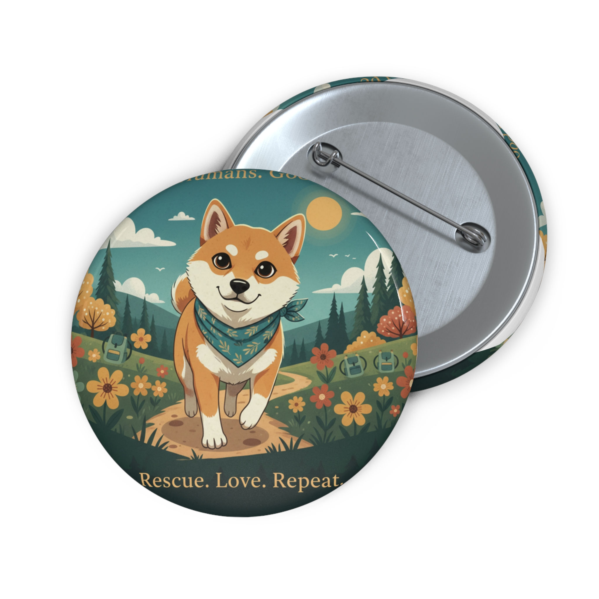 Shiba Inu Pin Button – Good Humans Good Pets Rescue Love Repeat