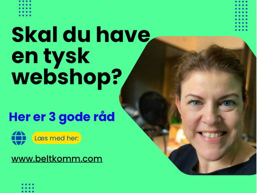 3 råd til dig, som vil have en tysk webshop