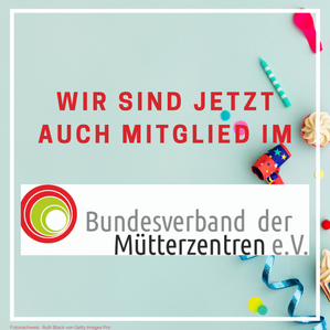 Wir sind Mitglied im Bundesverband der Mütterzentren!