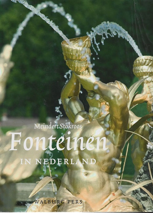 Fonteinen in Nederland / M. Stokroos