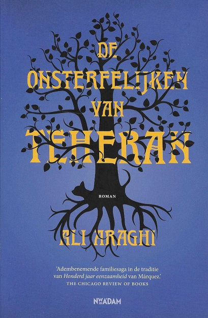 De onsterfelijken van Teheran / A. Araghi