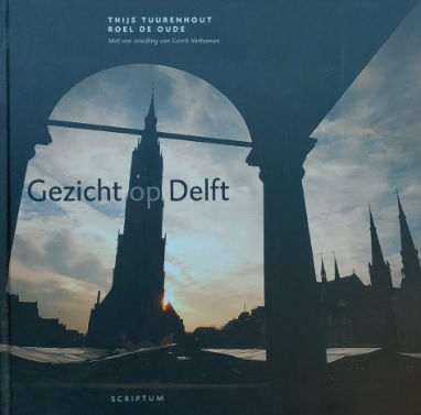 Gezicht op Delft / T. Turenhout & R. de Oude