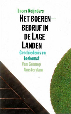 Boerenbedrijf In De Lage Landen /L. Reijnders
