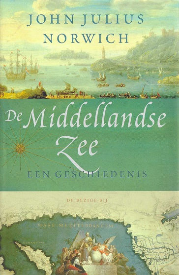 De Middellandse Zee / J. J. Norwich