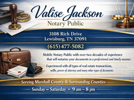 Tennessee Notary Public open 7 days a week from 9 am until 8 pm and will travel
