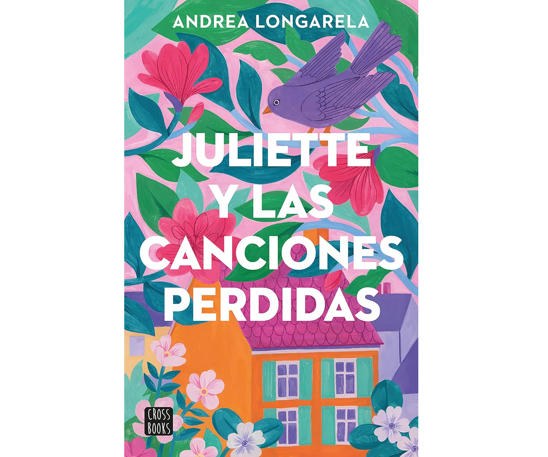 Juliette Y Las Canciones Perdidas