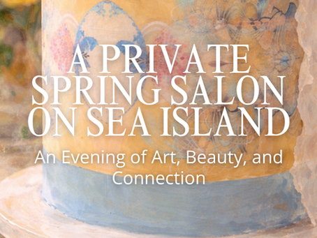 A Private Spring Salon on Sea Island: An Evening of Art, Beauty, and Connection