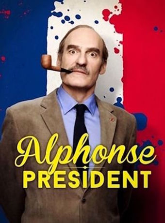 Affiche Alphonse Président-réalisation Nicolas castro