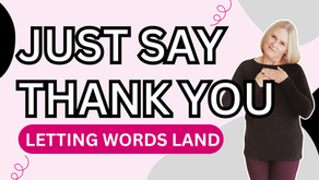 Shelley Beyer standing softly against a pink and neutral background, wearing a black top and holding her hands to her heart, beside bold text reading “Just Say Thank You – Letting Words Land.” The image reflects compassion, self-acceptance, and breast reduction recovery.