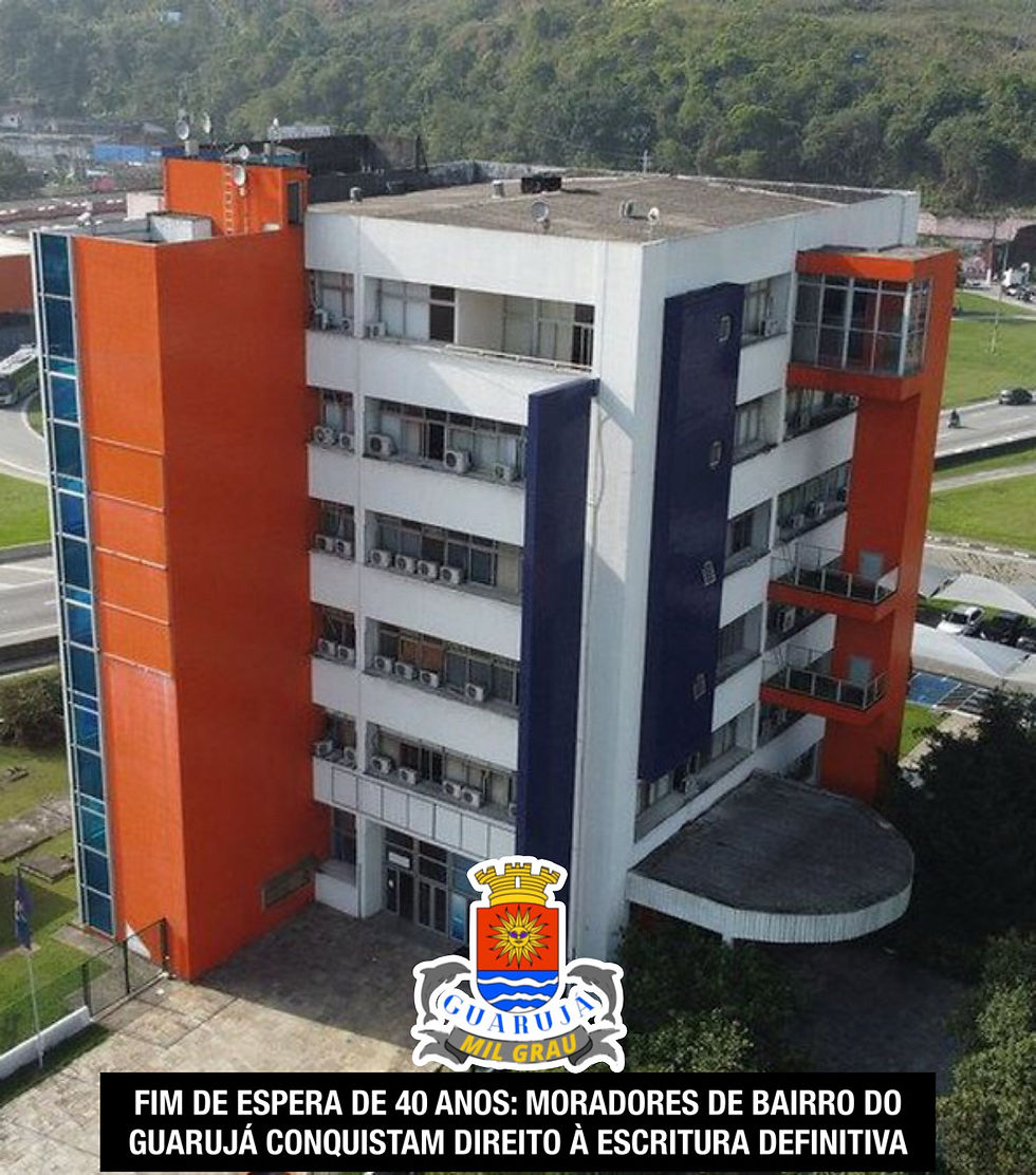 FIM DE ESPERA DE 40 ANOS: MORADORES DE BAIRRO DO GUARUJÁ CONQUISTAM DIREITO À ESCRITURA DEFINITIVA