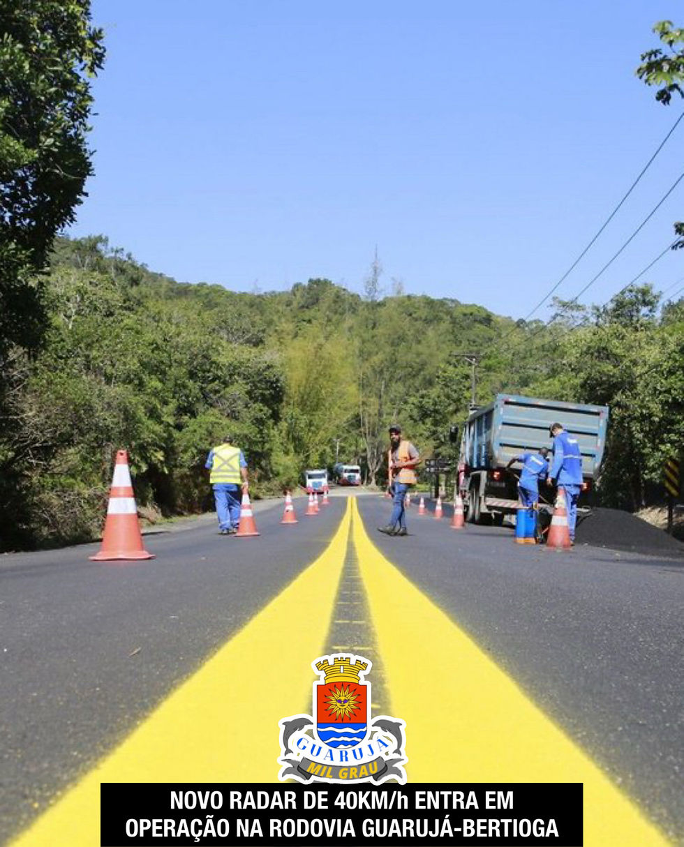 NOVO RADAR DE 40KM/h ENTRA EM OPERAÇÃO NA RODOVIA GUARUJÁ-BERTIOGA