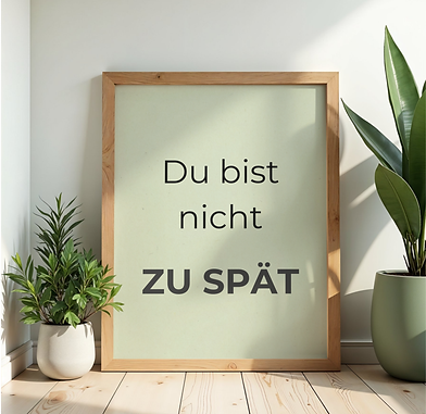 Du bist nicht zu spät (4).png