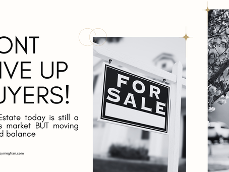 Don’t Give Up, Buyers: Real Estate Today Is Still a Seller’s Market, but Moving Toward Balance